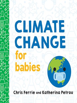 cover image of Climate Change for Babies